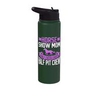 Horse Show Mom Half Cheerleader Half Pit Crew Horse Mom Stainless Steel Insulated Water Bottle