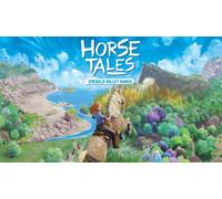 Horse Tales: Emerald Valley Ranch