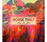 Horse Thief - Fear In Bliss [VINYL]