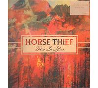 Horse Thief - Fear in Bliss [VINYL]