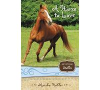 Horse to Love: 1 (Keystone Stables)