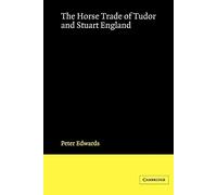 Horse Trade of Tudor Stuart England