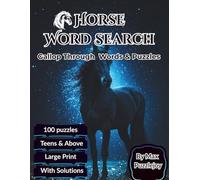 Horse Word Search: 100 Large Print Equestrian-Themed Puzzles with 1,500 Words - A Fun Brain-Boosting Activity for Teens, Adults, and Seniors