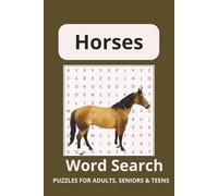 Horse word search puzzle book: Word Search with Easy to Read Print above Horses, Horseback riding, Horse Racing and more | 6x9 Inches, 110 pages | 50+ ... Gift for Vacations, Holidays and Free Times.