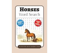 Horse Word Search Puzzle Book: Word Searches with Easy-to-Read Print about Horseback Riding, Horse Racing, Horse Breeds, and More | 6 x 9 Inches, 110 ... Gift for Vacations, Holidays, and Free Time