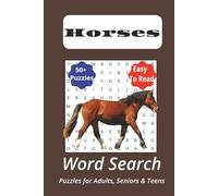 Horse Word Search Puzzle Book: Word Searches with Easy-to-Read Print about Horses, Horseback Riding, Horse Racing, and More | 6x9 inches, 110 pages | ... for Celebrations, Vacations, and Holidays.