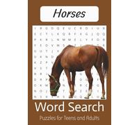 Horse Word Search Puzzle Book: Word Searches with Easy to Read Print about Horses, Horseback Riding, Horse Racing and More | 6x9 inches, 110 pages | ... Gift for Vacations, Holidays, and Free Times