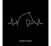 Horsealbum: Cute Photo And Memory Album For The Most Beautiful Moments With Your Horse, Colt or Stallion - A Great Gift Idea For All Horse Lovers - 110 Pages 8,25"x 8,25" Dimensions