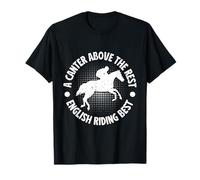 Horseback Riding Above The Rest It´s Best Horse Rider T-Shirt
