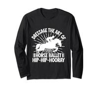 Horseback Riding DRessage Horse Ballet Horse Rider Long Sleeve T-Shirt