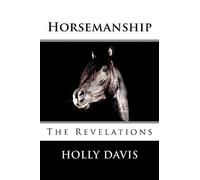 Horsemanship: The Revelations: Volume 2