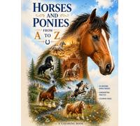 Horses and Ponies From A to Z: A Coloring Book (Coloring Books by Auviana Davis)