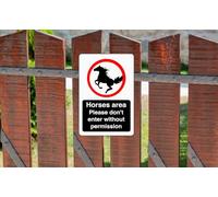 Horses area please don't enter without permission sign - 1.2mm Rigid plastic for indoor/outdoor usage (150mm x 100mm) Viewing Distance within 3m.