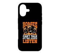 Horses Can't Talk But They Always Listen Horse Therapy Case for iPhone 17