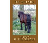 Horses in the Garden
