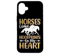 Horses Leave Hoofprints On My Heart Case for iPhone 16 Plus