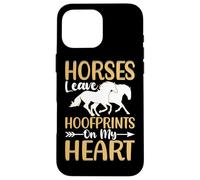 Horses Leave Hoofprints On My Heart Case for iPhone 16 Pro Max