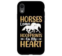 Horses Leave Hoofprints On My Heart Case for iPhone XR