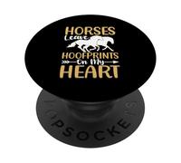 Horses Leave Hoofprints On My Heart PopSockets Adhesive PopGrip