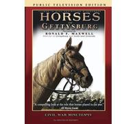 Horses of Gettysburg - Civil War Minutes IV Public Television Edition