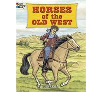 Horses of the Old West (Dover Nature Coloring Book)