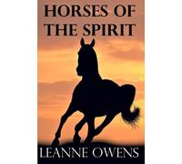 Horses of the Spirit: 5 (The Outback Riders)