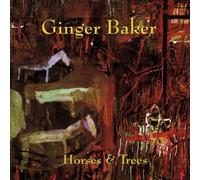 Horses & Trees by Ginger Baker (2001-07-03)