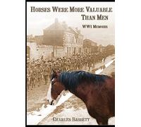 Horses Were More Valuable Than Men