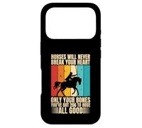 Horses Will Never Break Horse Riding Lover Funny Rodeo Men Case for iPhone 17 Pro