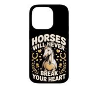 Horses Will Never Break Your Heart Dressage Equestrian Case for iPhone 14 Pro