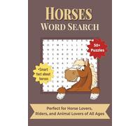 Horses Word Search Puzzle Book: Easy-to-Read Horse-Themed Word Search Puzzles | Fun Challenges About Horses, Horseback Riding, and Racing | 50+ ... Gift for Horse Lovers, Holidays & Travel