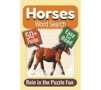 Horses Word Search Puzzle Book: Puzzles Featuring Horse Breeds, Riding Gear, and Equestrian Terms