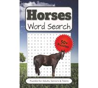 Horses word search puzzle book: Word Searches with Easy to Read Print about Horse breeds, Riding styles, Equipment and More | 6x9 inches, 110 pages| ... Gift for Vacations, Holidays and Free Times