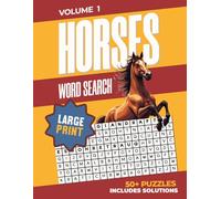 Horses Word Search Puzzle Book: Word Searches with Easy to Read Print about Horses, Equestrian Literature, Training Techniques and More | 8.5x11 ... Gift for Vacations, Holidays and Free Times