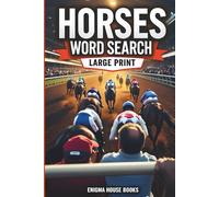Horses Word Search: Word Searches with Easy to Read Print about Horse Racing, Horseback Riding, Care of Horses and More | 6x9 inches, 110 pages | 50+ ... Gift for Vacations, Holiday and Free Times