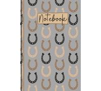 Horseshoe Notebook: Cute Horseshoe Lined Journal, Attractive Equestrian Gift, Novelty Lucky Horseshoe Gift for a Horse, Pony Rider or to offer Good Luck - Grey