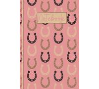 Horseshoe Notebook: Cute Horseshoe Lined Journal, Attractive Equestrian Gift, Novelty Lucky Horseshoe Gift for a Horse, Pony Rider or to offer Good Luck - Pink