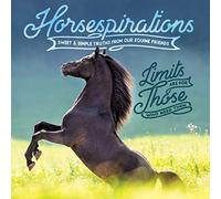 Horsespirations: Sweet & Simple Truths from Our Equine Friends