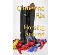 Horsing Around (Grassroots)