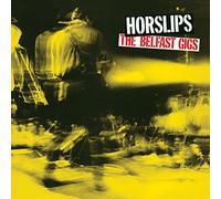 Horslips - The Belfast Gigs