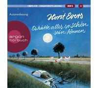 Horst Evers Es hätte alles so schön sein können: Lesung. Ungekürzte Ausgabe (CD)