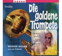 Horst Fischer with Werner Muller -The Golden Trumpet & Trumpet for Love