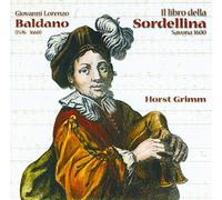 Horst Grimm - Il Libro Della Sordellina (Nach Einem Manuskript Von Giovanni Lorenzo Baldano)