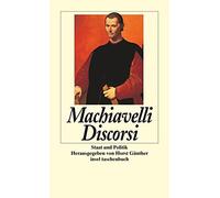 Horst Günther Niccolò Machiavelli Friedrich Discorsi: Staat und Poli (Paperback)