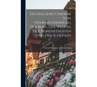 Hortenburg - Die goldene Chronik von Hohenschwangau der Burg der Welf - P555z