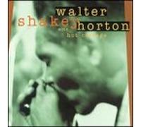 Horton, 'Big' Walter - Walter Shakey Horton: With Hot Cottage