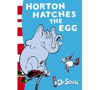 Horton Hatches the Egg: Yellow Back Book (Dr. Seuss - Yellow Back Book)