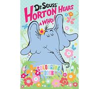 Horton Hears a Who. Colouring Book