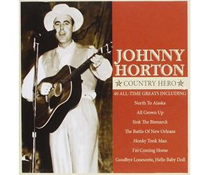 Horton, Johnny - Country Hero