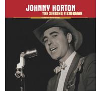 HORTON, JOHNNY - SINGING FISHERMAN- NEW CD